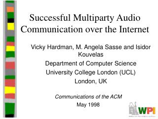 Successful Multiparty Audio Communication over the Internet