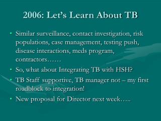 2006: Let’s Learn About TB