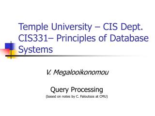 Temple University – CIS Dept. CIS331– Principles of Database Systems