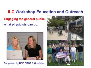 ILC Workshop Education and Outreach