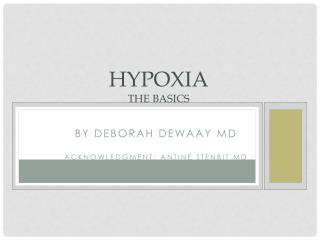 HyPoxia the basics