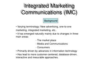 Integrated Marketing Communications (IMC)