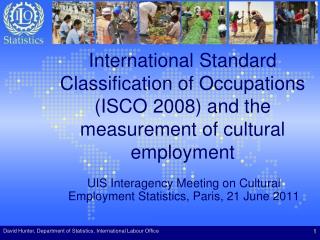 UIS Interagency Meeting on Cultural Employment Statistics, Paris, 21 June 2011