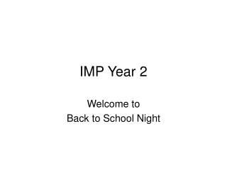 IMP Year 2