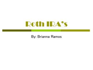 Roth IRA’s