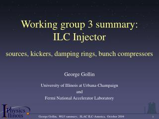Working group 3 summary: ILC Injector sources, kickers, damping rings, bunch compressors