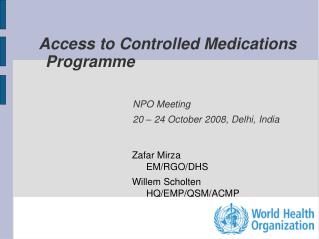 Access to Controlled Medications Programme