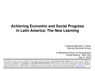 Achieving Economic and Social Progress in Latin America: The New Learning