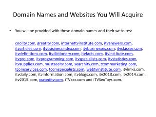 Domain Names and Websites You Will Acquire