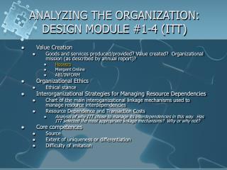 ANALYZING THE ORGANIZATION: DESIGN MODULE #1-4 (ITT)