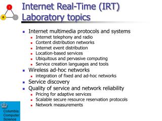 Internet Real-Time (IRT) Laboratory topics