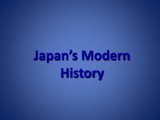 Japan’s Modern History