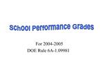 For 2004-2005 DOE Rule 6A-1.09981