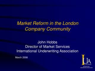 Market Reform in the London Company Community