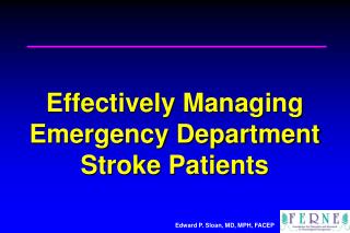 Effectively Managing Emergency Department Stroke Patients