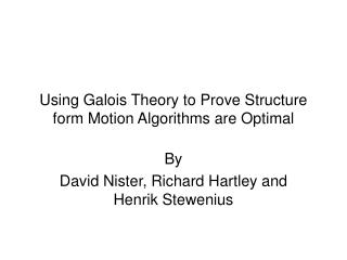Using Galois Theory to Prove Structure form Motion Algorithms are Optimal