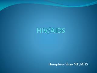 HIV/AIDS