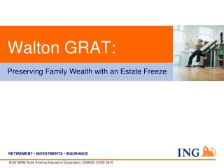 Walton GRAT: Preserving Family Wealth with an Estate Freeze