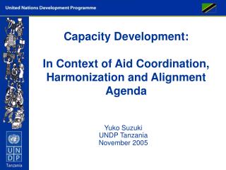 Capacity Development: In Context of Aid Coordination, Harmonization and Alignment Agenda