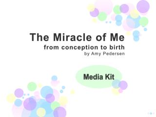 The Miracle of Me from conception to birth by Amy Pedersen