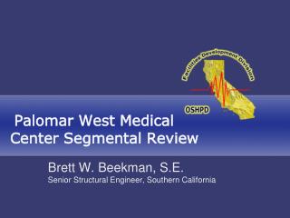 Palomar West Medical Center Segmental Review