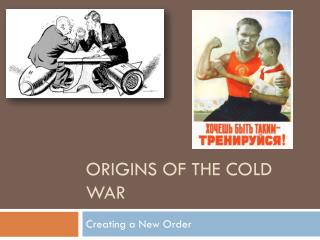 Origins of the cold war