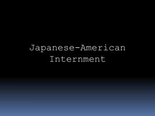 Japanese-American Internment