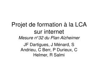 Projet de formation à la LCA sur internet Mesure n°32 du Plan Alzheimer