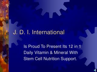 J. D. I. International