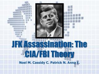 JFK Assassination: The CIA/FBI Theory