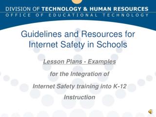 Guidelines and Resources for Internet Safety in Schools