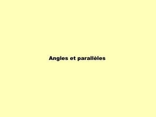 Angles et parallèles