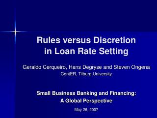 Rules versus Discretion in Loan Rate Setting