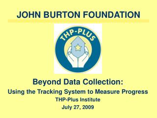 JOHN BURTON FOUNDATION