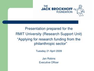 Presentation prepared for the RMIT University (Research Support Unit)