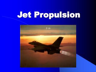 Jet Propulsion