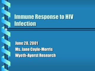 Immune Response to HIV Infection