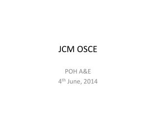 JCM OSCE