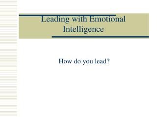 Leading with Emotional Intelligence