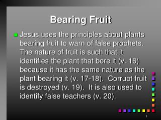 Bearing Fruit