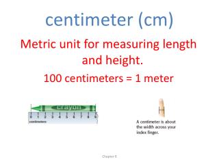 centimeter (cm)