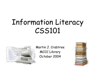 Information Literacy CSS101