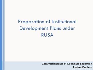 Preparation of Institutional Development Plans under RUSA