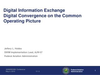 Digital Information Exchange Digital Convergence on the Common Operating Picture