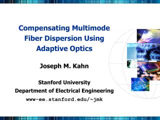 Compensating Multimode Fiber Dispersion Using Adaptive Optics