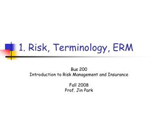 1. Risk, Terminology, ERM