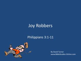 Joy Robbers