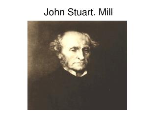 John Stuart. Mill