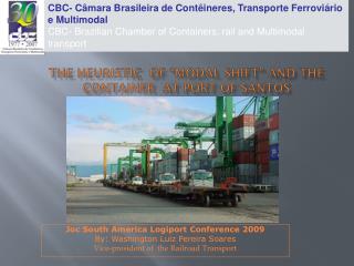 the heuristic of “modal shift” and the container at Port of Santos
