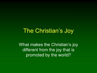 The Christian’s Joy